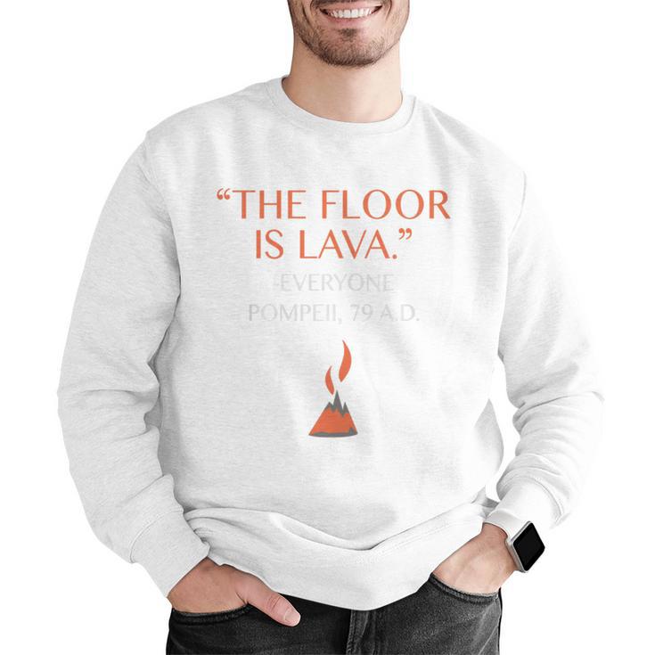 The Floor Is Lava For History Lovers & Teachers Premium Tri-Blend Men Graphic Sweatshirt, History Teacher Sweatshirts, funny gift The Floor Is Lava For History Lovers & Teachers Premium Tri-Blend Men Graphic Sweatshirt, History Teacher Sweatshirts, funny gift