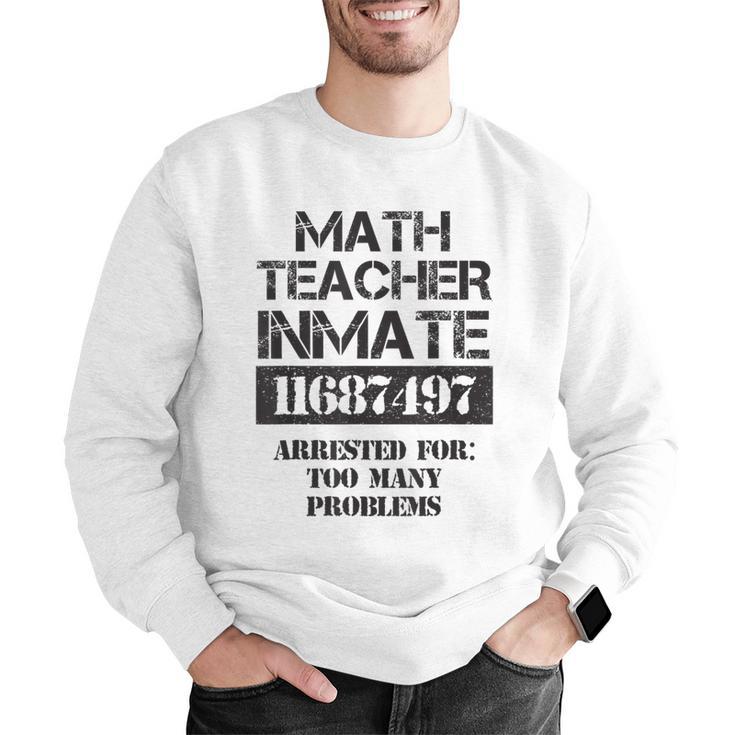Halloween Math Teacher Prisoner Costume Men Graphic Sweatshirt, funny gift Halloween Math Teacher Prisoner Costume Men Graphic Sweatshirt, funny gift