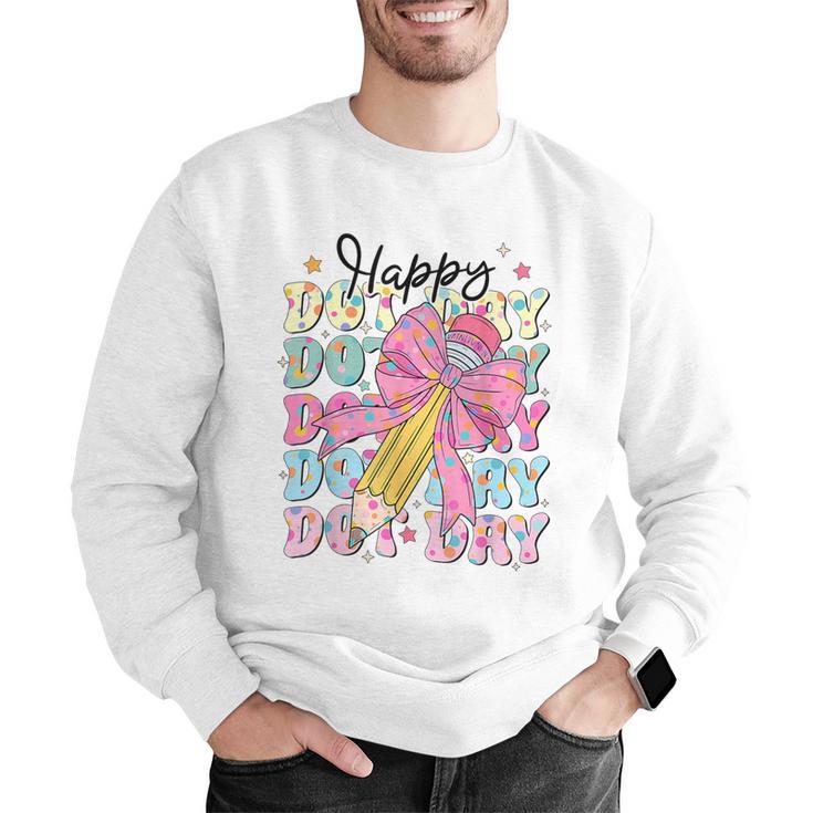 Happy Dot Day 2025 Coquette Bow Teachers Kids Boys Girls Men Graphic Sweatshirt, funny gift Happy Dot Day 2025 Coquette Bow Teachers Kids Boys Girls Men Graphic Sweatshirt, funny gift