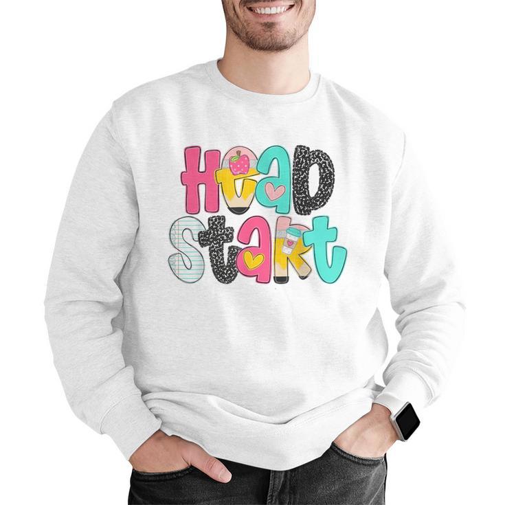 Head Start Team Homeschool Teacher Headstart Back To School Men Graphic Sweatshirt, funny gift Head Start Team Homeschool Teacher Headstart Back To School Men Graphic Sweatshirt, funny gift