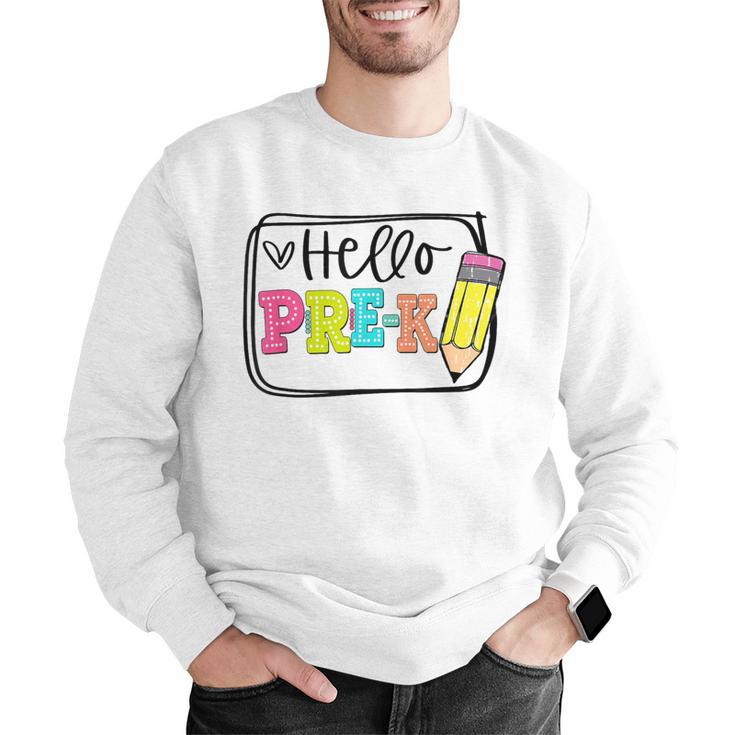 Hello Pre-K Team Preschool Teacher Kids Back To School Men Graphic Sweatshirt, funny gift