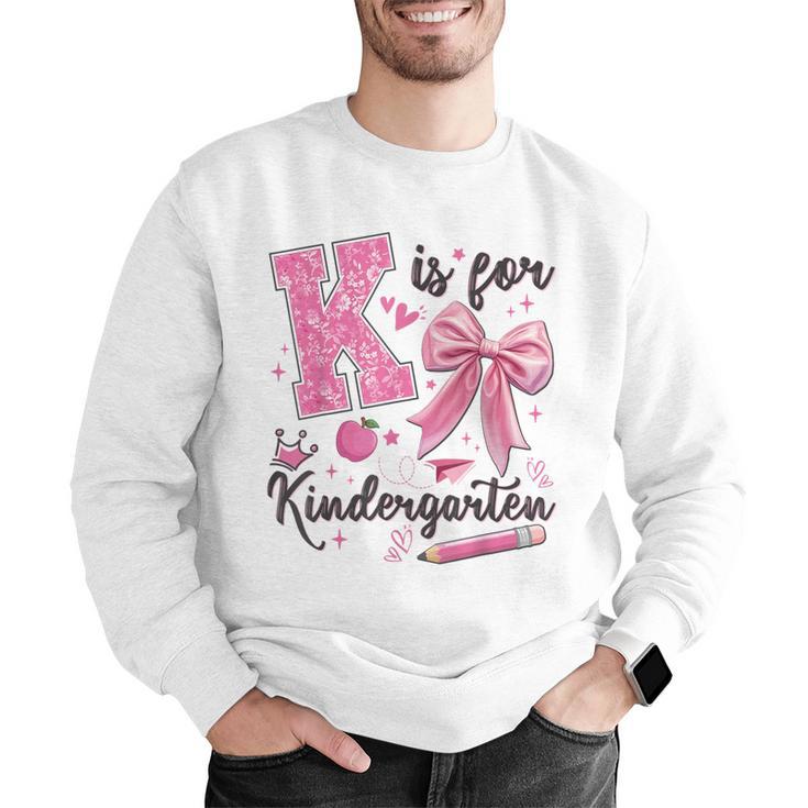 K Is For Kindergarten Teacher Coquette Bow Back To School Men Graphic Sweatshirt, funny gift K Is For Kindergarten Teacher Coquette Bow Back To School Men Graphic Sweatshirt, funny gift