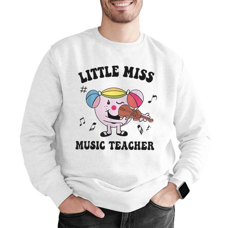 Little Miss Music Teacher Music Teacher Team Men Graphic Sweatshirt, funny gift