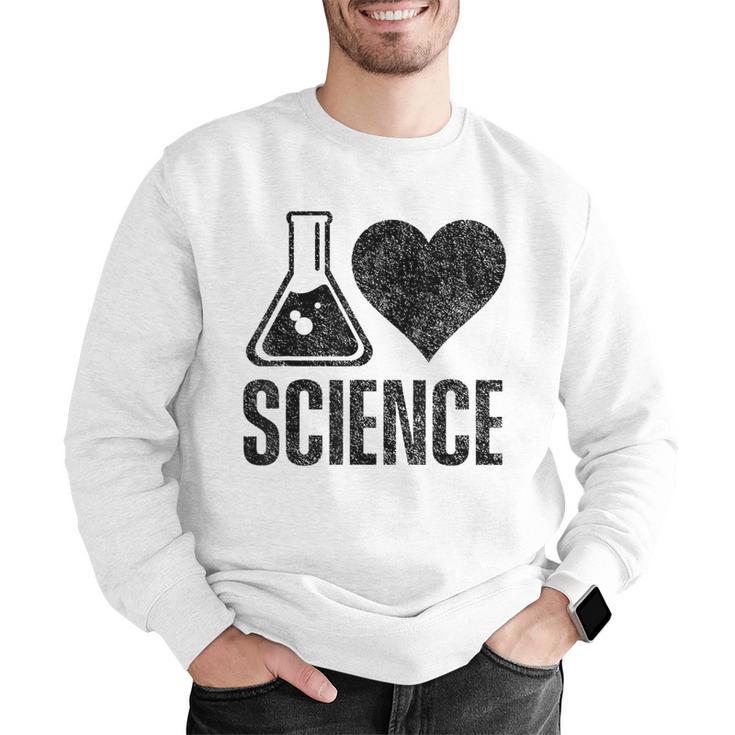 I Love Science Lover Teacher Scientist Sciences Men Graphic Sweatshirt, Science Teacher Sweatshirts, funny gift