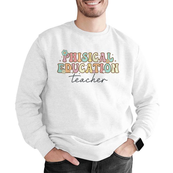 PE Teacher Back To School Physical Education Teacher Men Graphic Sweatshirt, Pe Teacher Sweatshirts, funny gift PE Teacher Back To School Physical Education Teacher Men Graphic Sweatshirt, Pe Teacher Sweatshirts, funny gift