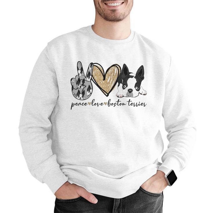 Peace Love Boston Terrier Boston Terrier Lover Dog Mom Men Graphic Sweatshirt, Boston Terrier Mom Sweatshirts, funny gift