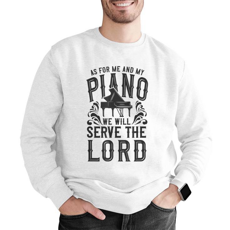 Piano Teacher Pianist Men Graphic Sweatshirt, funny gift Piano Teacher Pianist Men Graphic Sweatshirt, funny gift