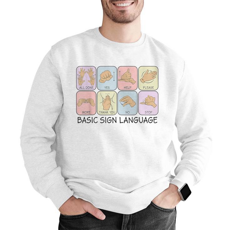 Basic Sign Language Speech Pathology Aac Sped Teacher Men Graphic Sweatshirt, funny gift Basic Sign Language Speech Pathology Aac Sped Teacher Men Graphic Sweatshirt, funny gift