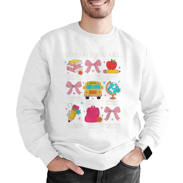 Teacher Christian God Says I Am Faith Religious Bible Verse Men Graphic Sweatshirt, funny gift