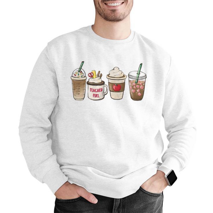 Teacher Fuel Coffee Teacher Mug Latte Iced Coffee Fall Men Graphic Sweatshirt, funny gift