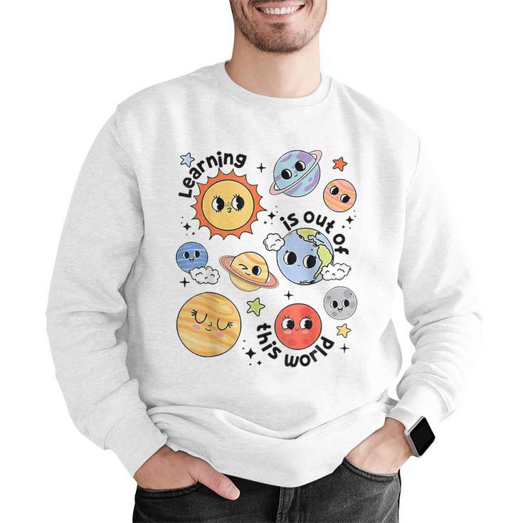 Teacher Space Science Learning Is Out Of World Solar System Men Graphic Sweatshirt, Science Teacher Sweatshirts, funny gift Teacher Space Science Learning Is Out Of World Solar System Men Graphic Sweatshirt, Science Teacher Sweatshirts, funny gift