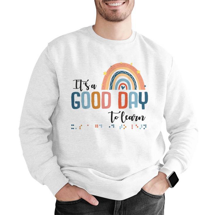 Teacher Of Visually Impaired Braille A Good Day To Learn Men Graphic Sweatshirt, funny gift Teacher Of Visually Impaired Braille A Good Day To Learn Men Graphic Sweatshirt, funny gift