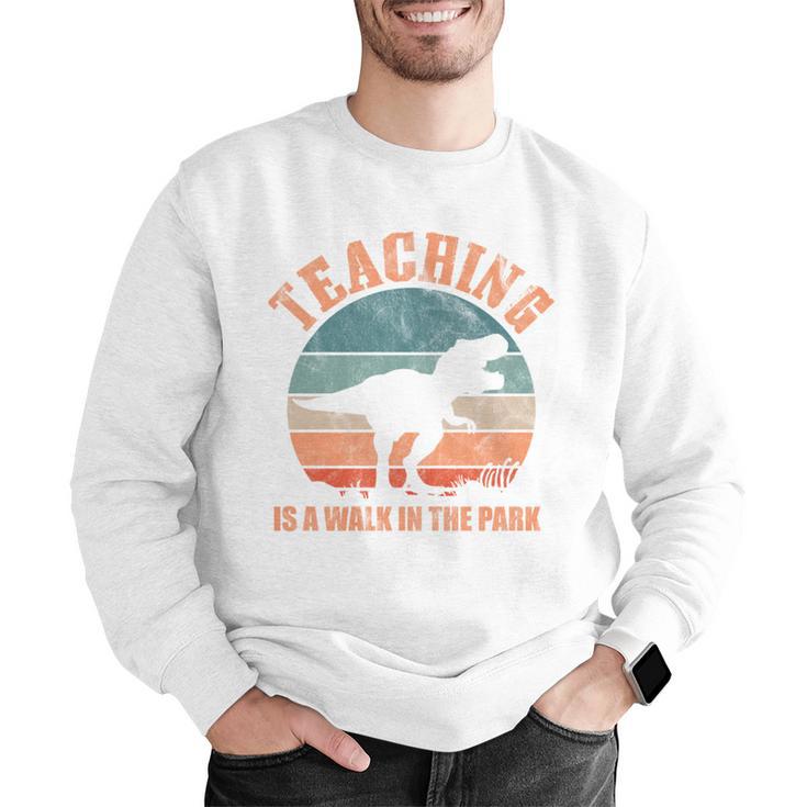Teaching Is A Walk In The Park Teacher T-Rex Retro Men Graphic Sweatshirt, funny gift