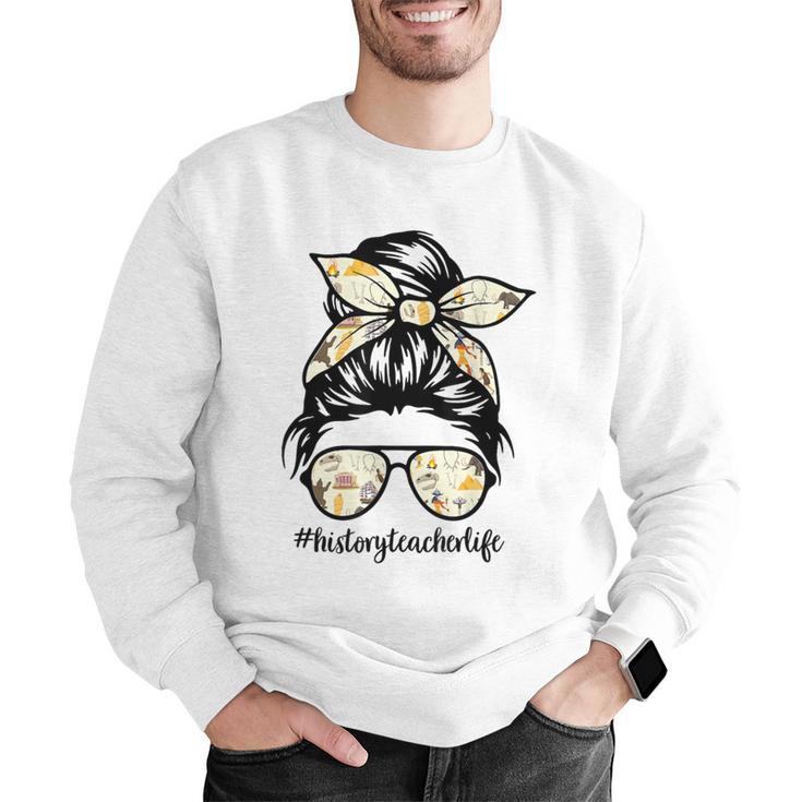 History Teacher Messy Bun Life Hair Glasses Men Graphic Sweatshirt, History Teacher Sweatshirts, funny gift History Teacher Messy Bun Life Hair Glasses Men Graphic Sweatshirt, History Teacher Sweatshirts, funny gift