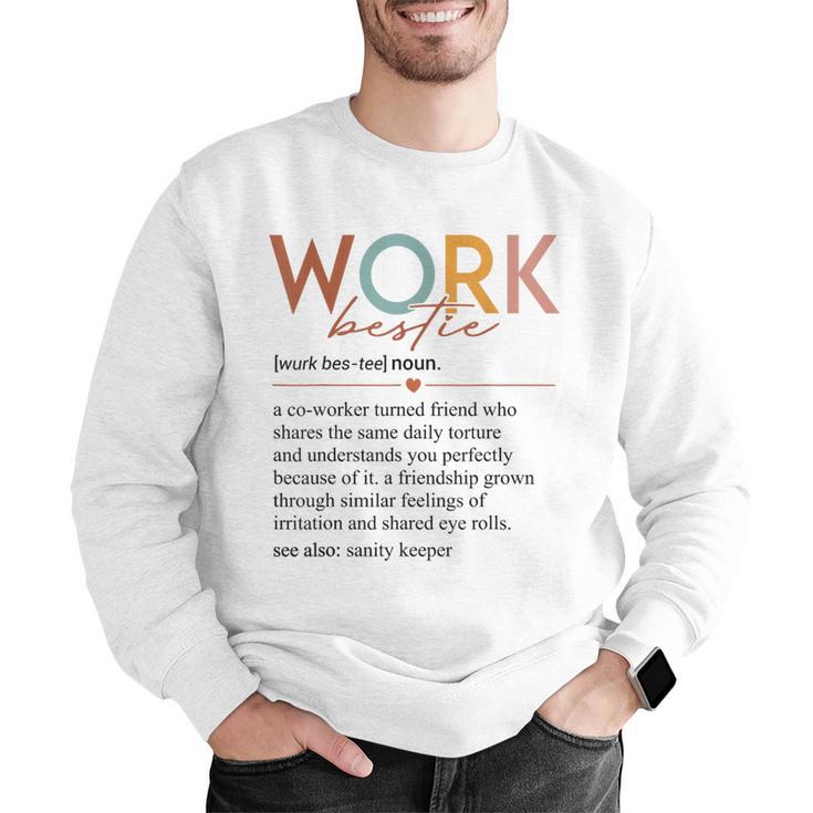 Vintage Work Bestie Definition Teachers Nurses Boss Women Men Graphic Sweatshirt, funny gift Vintage Work Bestie Definition Teachers Nurses Boss Women Men Graphic Sweatshirt, funny gift