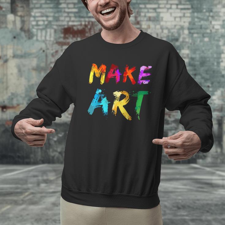 Make Art Painter Artist Teacher Artsy Men Women Kids Men Graphic Sweatshirt, gift for family, gift for coworker