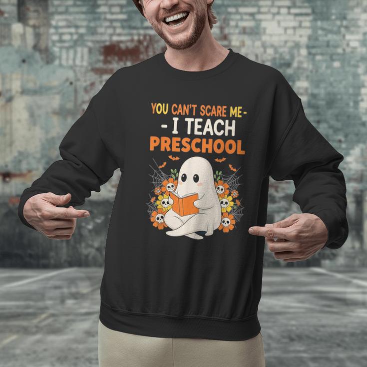 You Cant Scare Me I Teach Preschool Halloween Teacher Men Graphic Sweatshirt, gift for family, gift for coworker