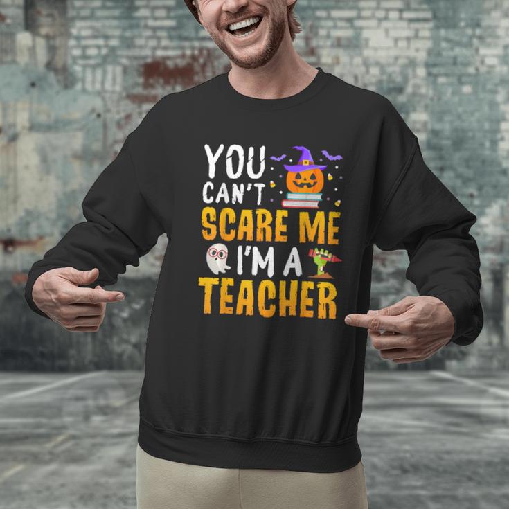 You Cant Scare Me Im A Teacher Halloween Trick Or Teach 2024 Men Graphic Sweatshirt, gift for family, gift for coworker
