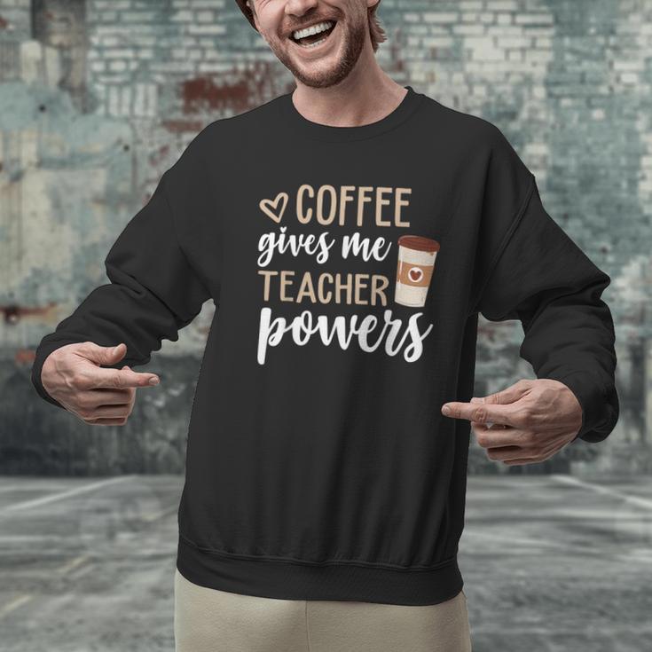 Coffee Gives Me Teacher Powers Teacher Men Graphic Sweatshirt, gift for family, gift for coworker Coffee Gives Me Teacher Powers Teacher Men Graphic Sweatshirt, gift for family, gift for coworker