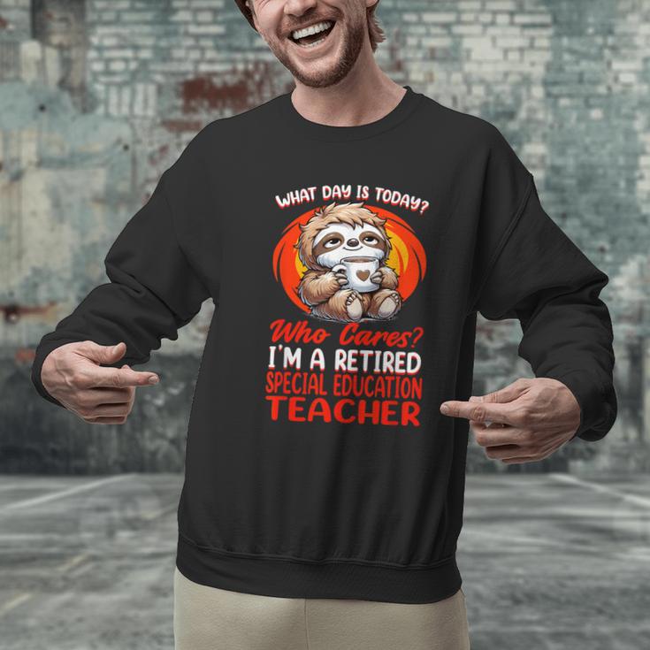 What Day Is Today Retired Special Education Teacher Men Graphic Sweatshirt, gift for family, gift for coworker What Day Is Today Retired Special Education Teacher Men Graphic Sweatshirt, gift for family, gift for coworker