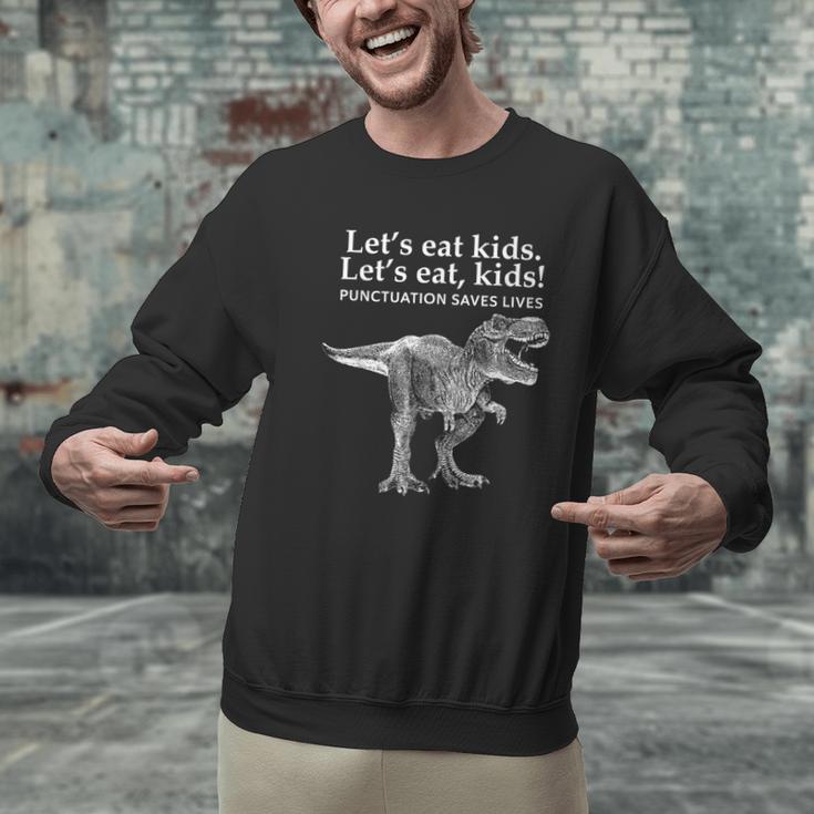 Lets Eat Kids Punctuation Saves Lives Dinosaur Teacher Men Graphic Sweatshirt, gift for family, gift for coworker