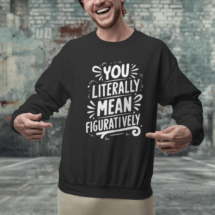 English Teacher Grammar Police Language Nerd You Literally Mean Figuratively V-Neck Modern Short Sleeve Small Men Graphic Sweatshirt, English Teacher Sweatshirts, gift for family, gift for coworker