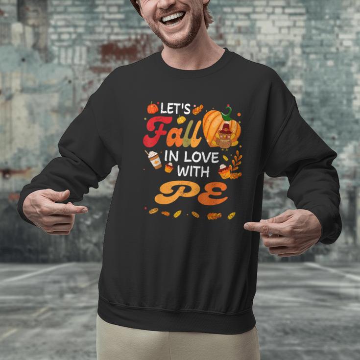 Lets Fall In Love With PE Teacher Thanksgiving Men Graphic Sweatshirt, Pe Teacher Sweatshirts, gift for family, gift for coworker