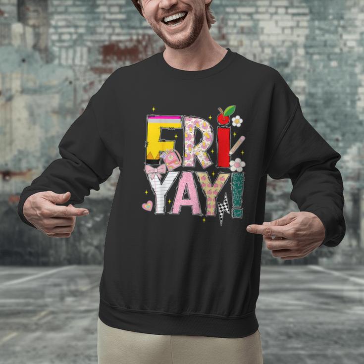 Fri-Yay Happy Friday Lovers Teacher Weekend Women Men Graphic Sweatshirt, gift for family, gift for coworker Fri-Yay Happy Friday Lovers Teacher Weekend Women Men Graphic Sweatshirt, gift for family, gift for coworker