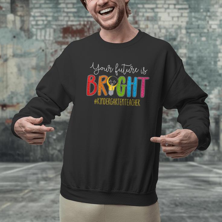 Your Future Is Bright Kindergarten Teacher Life Men Women Men Graphic Sweatshirt, Future Teacher Sweatshirts, gift for family, gift for coworker Your Future Is Bright Kindergarten Teacher Life Men Women Men Graphic Sweatshirt, Future Teacher Sweatshirts, gift for family, gift for coworker