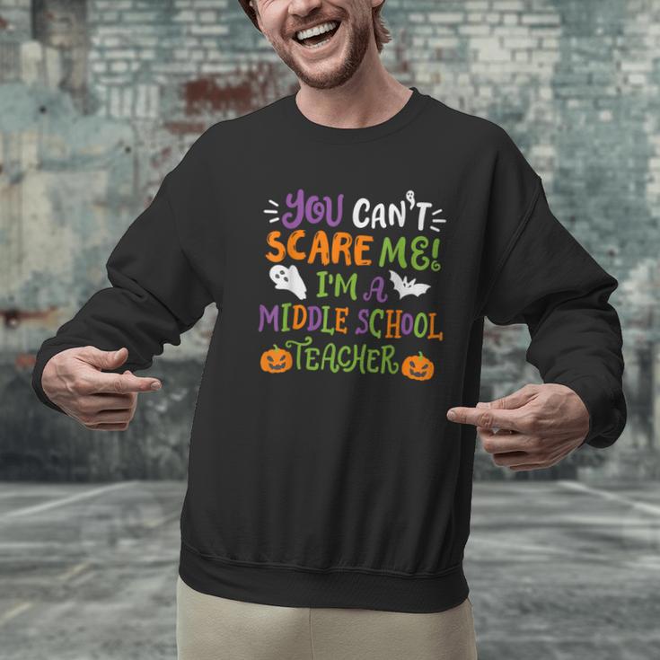 Halloween You Cant Scare Me Im A Middle School Teacher Men Graphic Sweatshirt, gift for family, gift for coworker