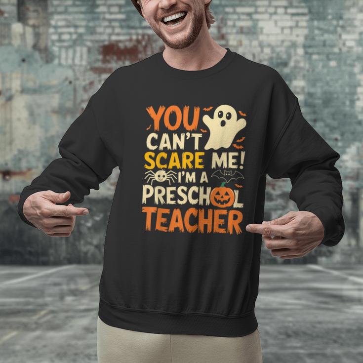 Halloween Preschool Teacher You Can't Scare Me Im A Teacher Men Graphic Sweatshirt, gift for family, gift for coworker Halloween Preschool Teacher You Can't Scare Me Im A Teacher Men Graphic Sweatshirt, gift for family, gift for coworker