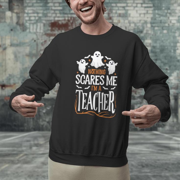 Halloween Teacher Nothing Scares Me Women Men Teachers Men Graphic Sweatshirt, gift for family, gift for coworker Halloween Teacher Nothing Scares Me Women Men Teachers Men Graphic Sweatshirt, gift for family, gift for coworker