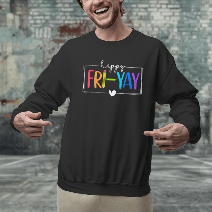 Happy Fri-Yay Fri Yay Teacher Student Friday Weekend Men Graphic Sweatshirt, gift for family, gift for coworker Happy Fri-Yay Fri Yay Teacher Student Friday Weekend Men Graphic Sweatshirt, gift for family, gift for coworker