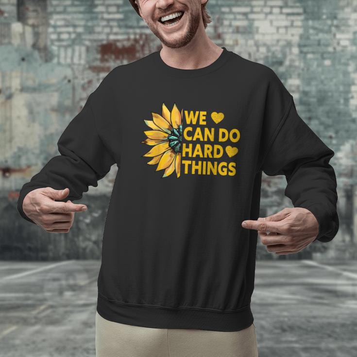 We Can Do Hard Things Kids Teacher Back To School Men Graphic Sweatshirt, gift for family, gift for coworker We Can Do Hard Things Kids Teacher Back To School Men Graphic Sweatshirt, gift for family, gift for coworker