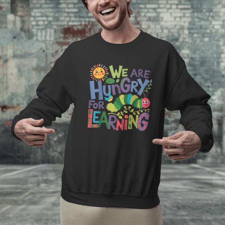 We Are Hungry For Learning Teacher Life Back To School Men Graphic Sweatshirt, gift for family, gift for coworker