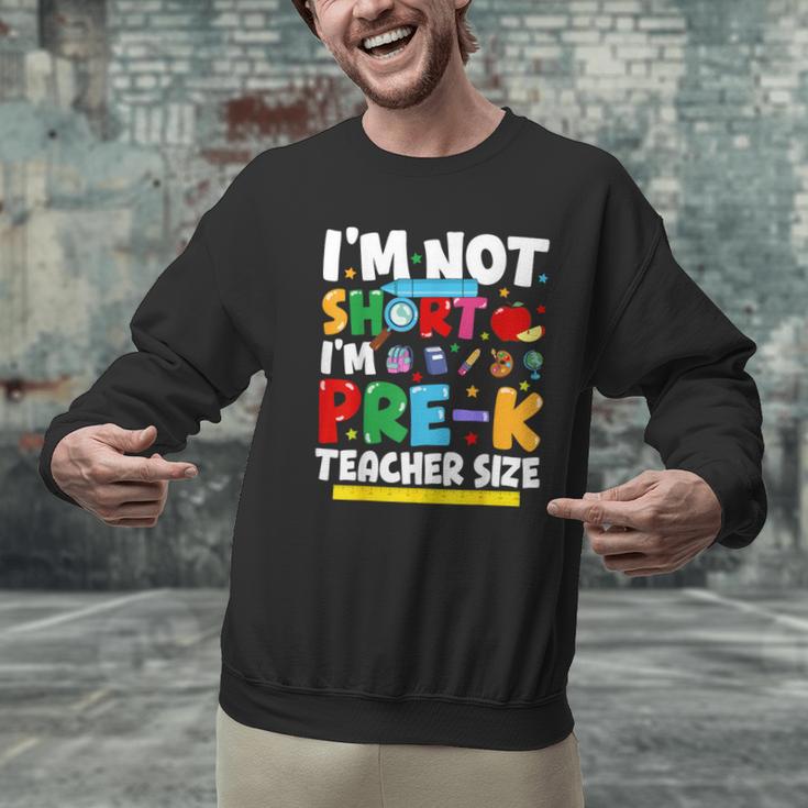 I'm Not Short I'm Pre-K Teacher Size Back To School Teacher Men Graphic Sweatshirt, gift for family, gift for coworker