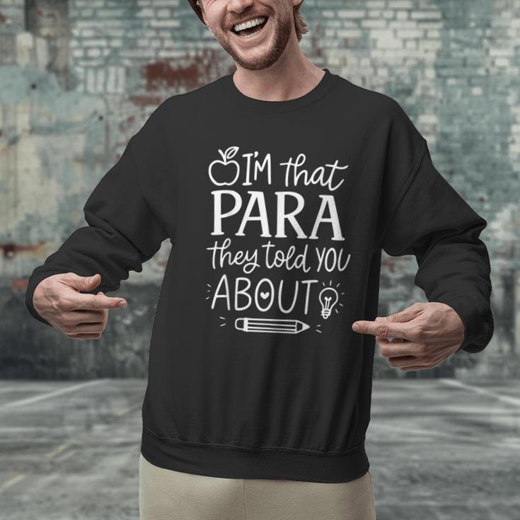 I'm That Paraprofessional They Told You About Retro Teacher Men Graphic Sweatshirt, gift for family, gift for coworker I'm That Paraprofessional They Told You About Retro Teacher Men Graphic Sweatshirt, gift for family, gift for coworker