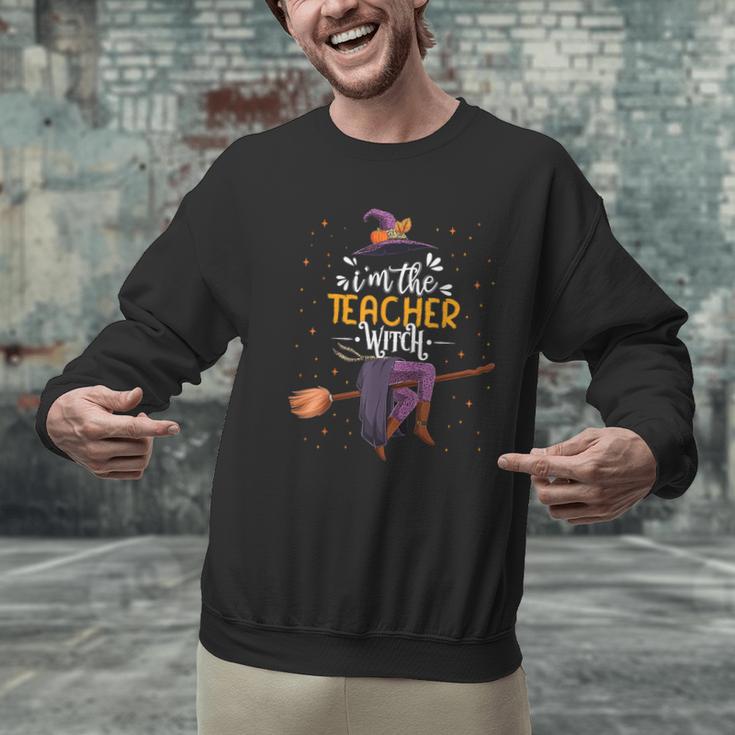 Im The Teacher Witch Halloween Matching Group Costume Men Graphic Sweatshirt, gift for family, gift for coworker Im The Teacher Witch Halloween Matching Group Costume Men Graphic Sweatshirt, gift for family, gift for coworker