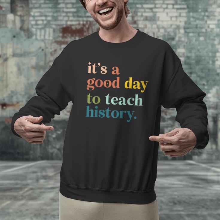 It's A Good Day To Teach History Teacher Men Women Men Graphic Sweatshirt, History Teacher Sweatshirts, gift for family, gift for coworker It's A Good Day To Teach History Teacher Men Women Men Graphic Sweatshirt, History Teacher Sweatshirts, gift for family, gift for coworker