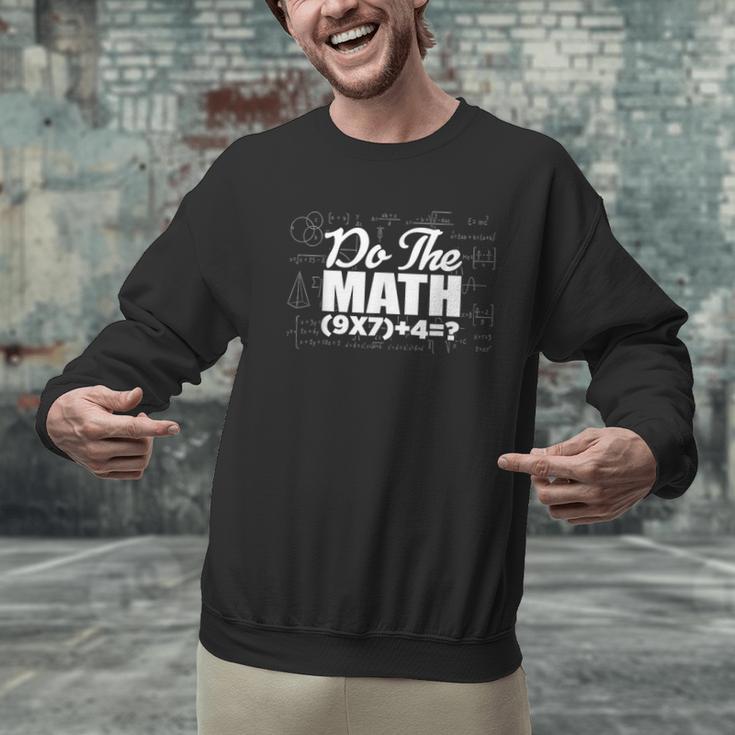 Do The Math 67 Meme Six Seven Men Women Teacher Men Graphic Sweatshirt, gift for family, gift for coworker
