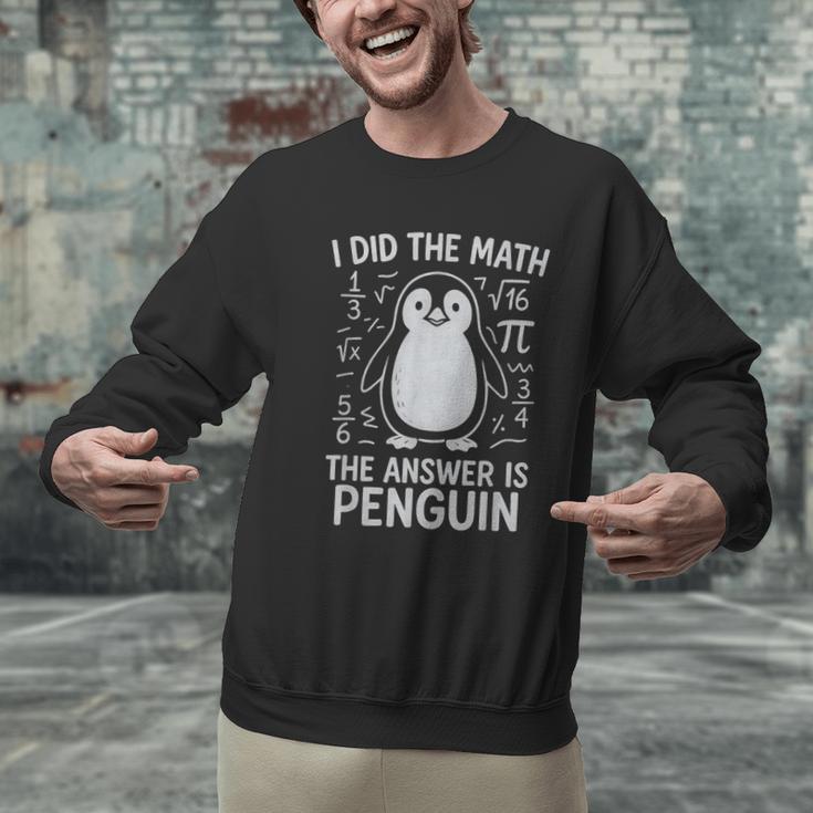 I Did The Math The Answer Is Penguin Math Teacher Men Graphic Sweatshirt, gift for family, gift for coworker I Did The Math The Answer Is Penguin Math Teacher Men Graphic Sweatshirt, gift for family, gift for coworker