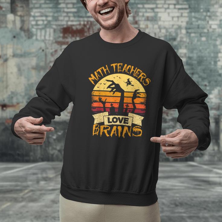 Math Teacher Shirt Math Teachers Love Brains Halloween Math For Men Women Men Graphic Sweatshirt, gift for family, gift for coworker