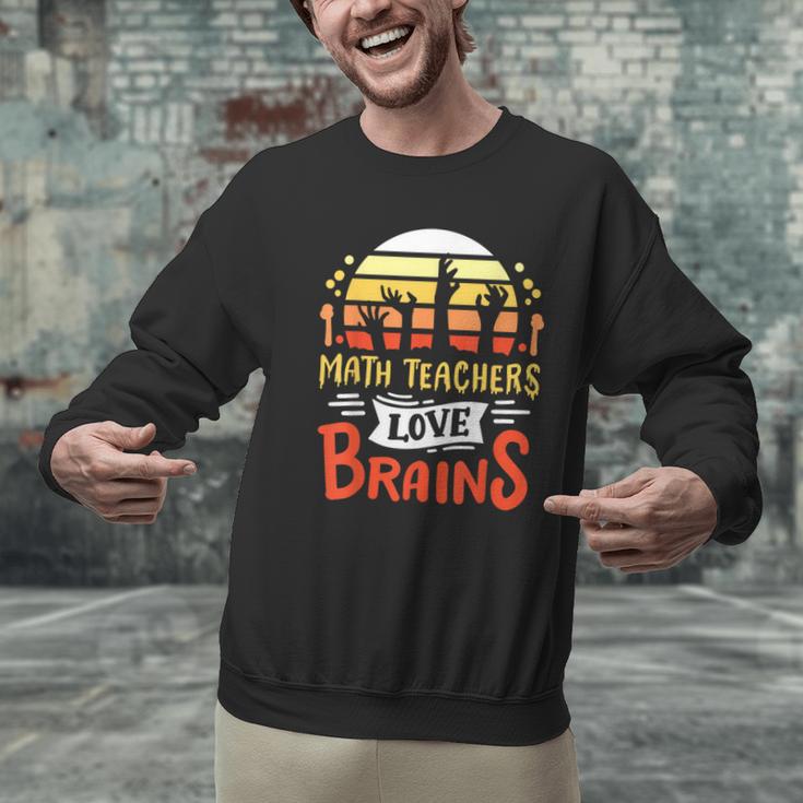 Math Teachers Love Brains Halloween Costume Zombie For Men Women Men Graphic Sweatshirt, gift for family, gift for coworker Math Teachers Love Brains Halloween Costume Zombie For Men Women Men Graphic Sweatshirt, gift for family, gift for coworker