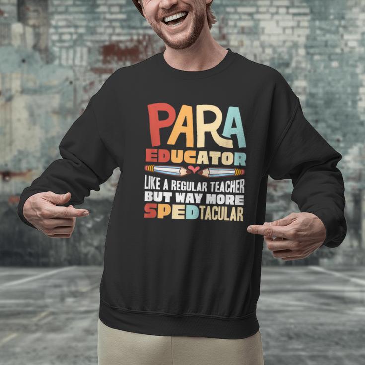 Paraeducator Paraprofessional SPED Teacher Men Graphic Sweatshirt, gift for family, gift for coworker Paraeducator Paraprofessional SPED Teacher Men Graphic Sweatshirt, gift for family, gift for coworker