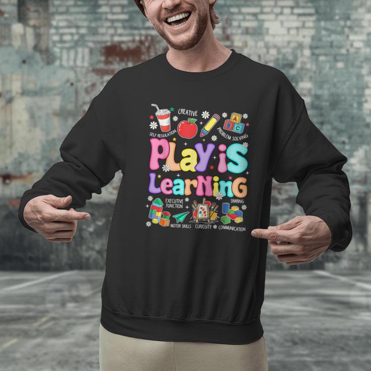 Play Is Learning Educational Teacher Women Men Graphic Sweatshirt, gift for family, gift for coworker
