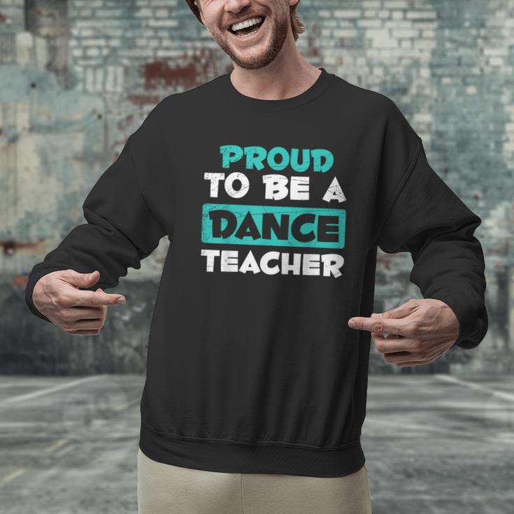 Proud Dance Instructor Choreographer Dance Teacher Men Graphic Sweatshirt, gift for family, gift for coworker Proud Dance Instructor Choreographer Dance Teacher Men Graphic Sweatshirt, gift for family, gift for coworker
