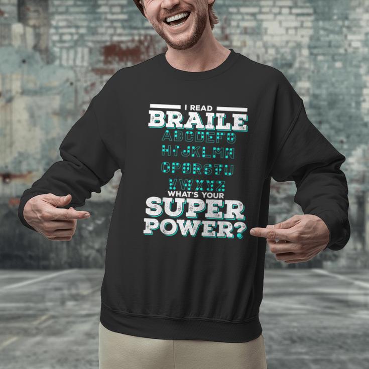 I Read Braille Tell Me Your Superpower Braille Teacher For Men Women Men Graphic Sweatshirt, gift for family, gift for coworker