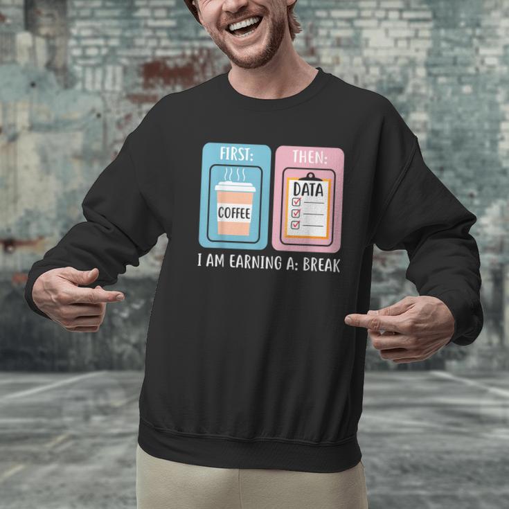 SPED Teacher Special Education First Coffee Then Data Men Graphic Sweatshirt, gift for family, gift for coworker