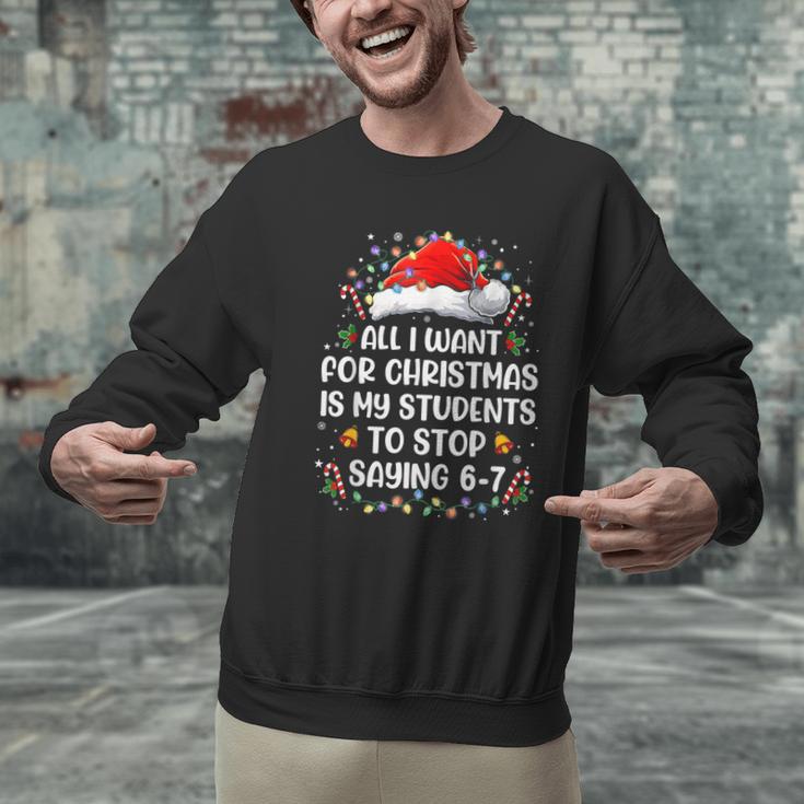 Stop Saying 6-7 Teacher Students 67 Christmas Meme 6 7 Men Graphic Sweatshirt, gift for family, gift for coworker Stop Saying 6-7 Teacher Students 67 Christmas Meme 6 7 Men Graphic Sweatshirt, gift for family, gift for coworker