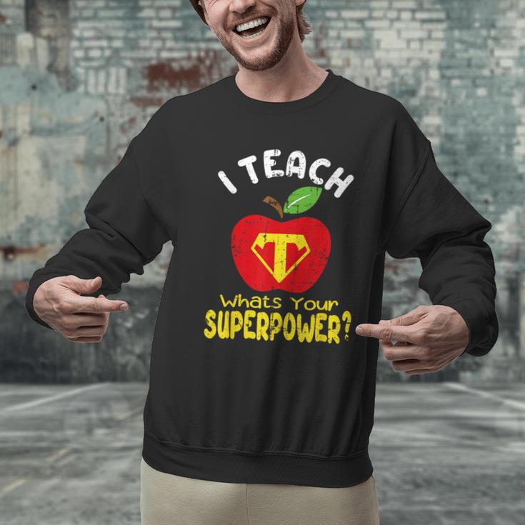 I Teach What's Your Superpower Superhero Teacher Men Graphic Sweatshirt, gift for family, gift for coworker I Teach What's Your Superpower Superhero Teacher Men Graphic Sweatshirt, gift for family, gift for coworker